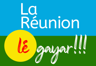 LA REUNION, lé gayar !!! Guide touristique - Sainte-Marie